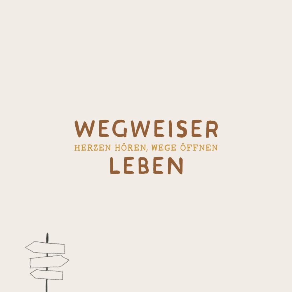 Wegweiser Leben