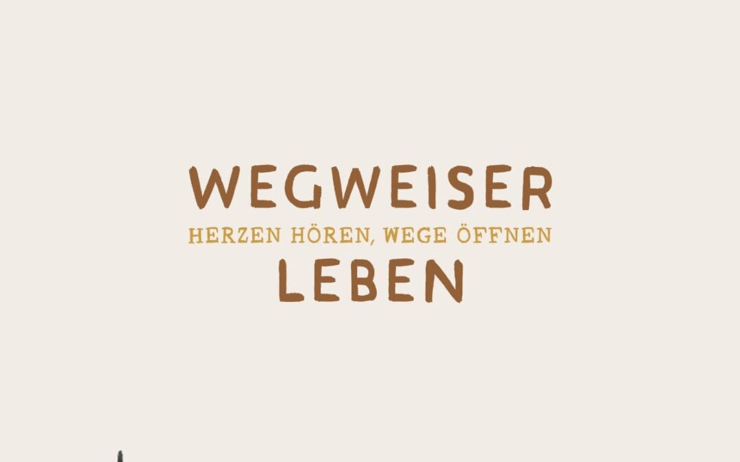 Wegweiser Leben